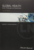 Global Health: Issues, Challenges, and Global Action (Lecture Notes)