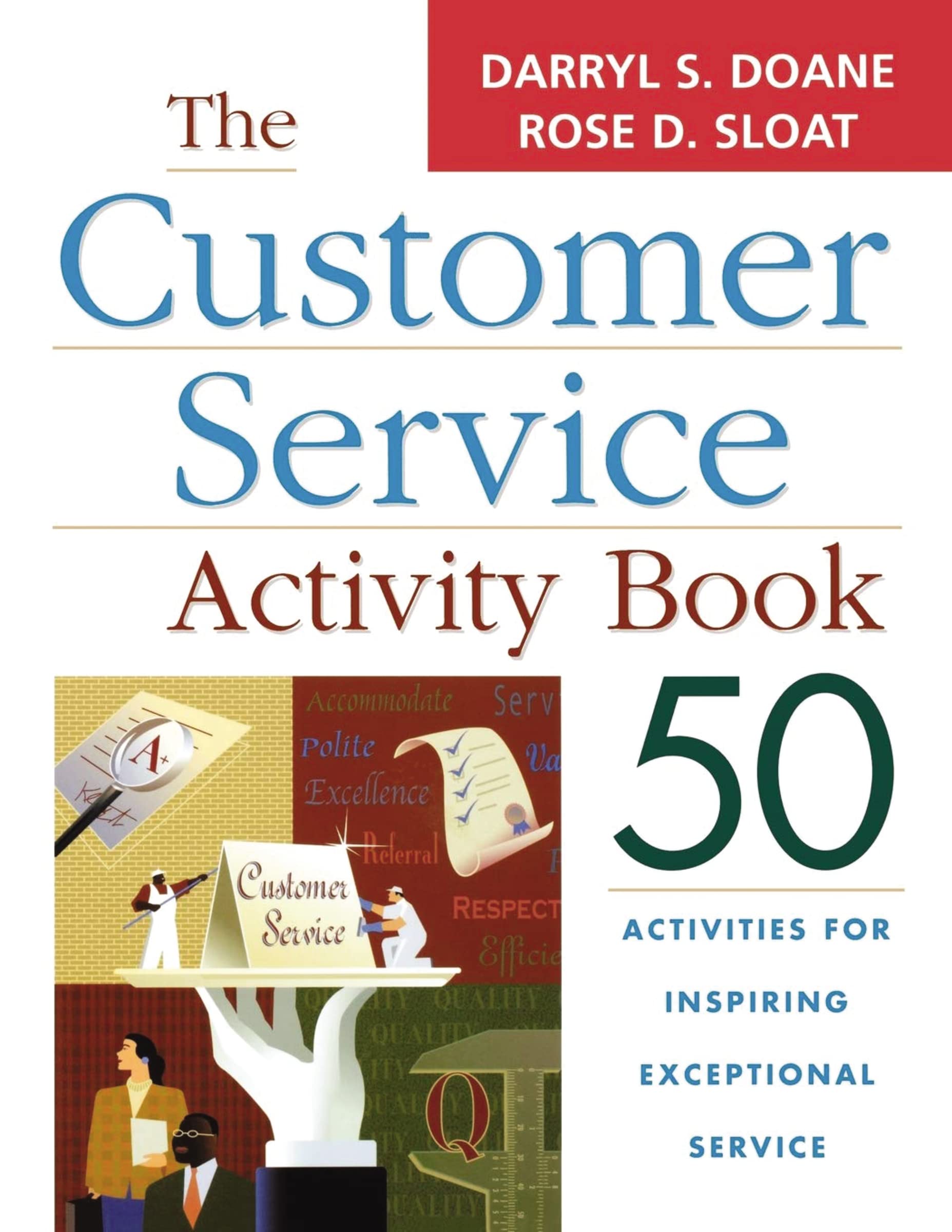 The Customer Service Activity Book: 50 Activities for Inspiring Exceptional Service
