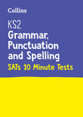 Letts KS2 SATs Success  KS2 English Grammar, Punctuation and Spelling SATs 10Minute Tests: For the 2019 Tests