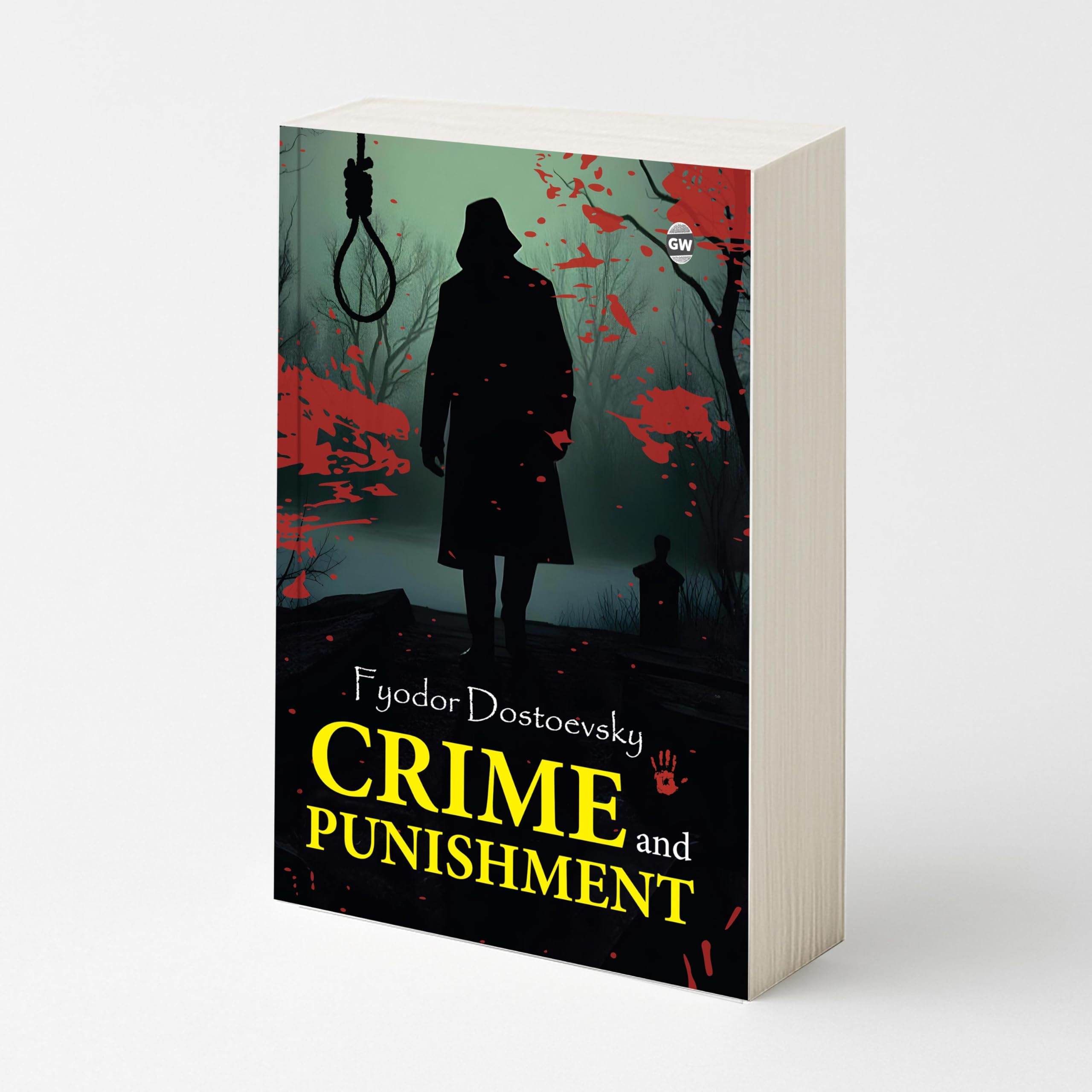 Crime and Punishment (Paperback) : Timeless Russian Literature, Famous Story of Morality and Suffering, Classic Novel of Guilt a