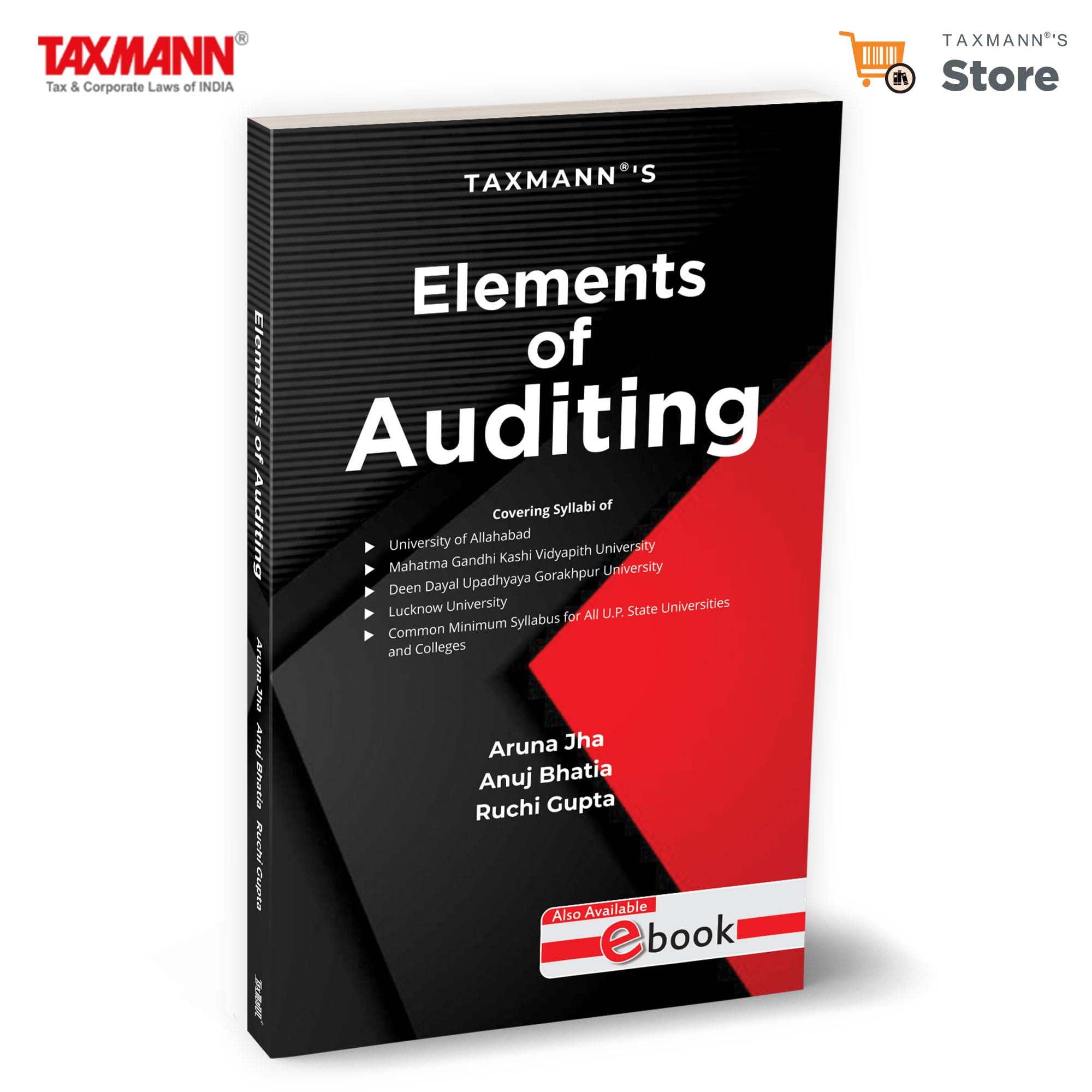 Taxmanns Elements of Auditing  Offers clear explanations, practical examples, visual aids, and endofchapter questions, maki