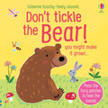 Dont Tickle The Bear! (TouchyFeely Sound Books)