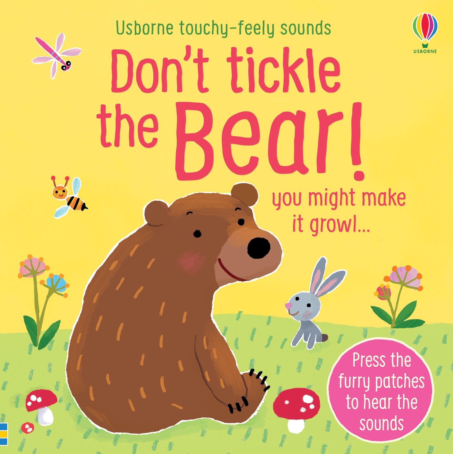 Dont Tickle The Bear! (TouchyFeely Sound Books)