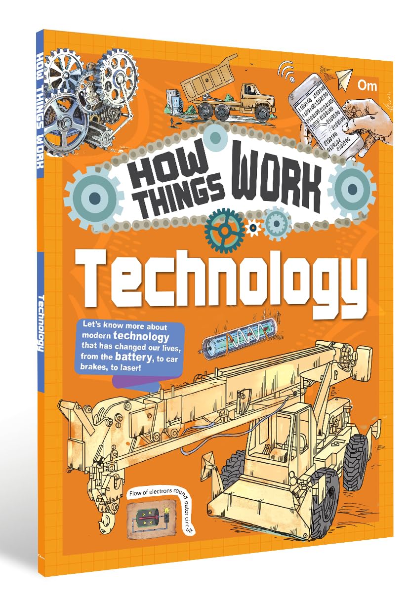 How Things Work: Technology | Science, Technology, and Fun Facts | Encyclopedia | Stem | Curiosity and discovery