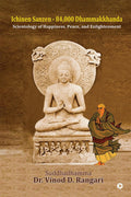 Ichinen Sanzen  84,000 Dhammakkhanda: Scientology of Happiness, Peace, and Enlightenment