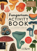 Fungarium Activity Book (Welcome To The Museum)