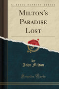 Miltons Paradise Lost (Classic Reprint)