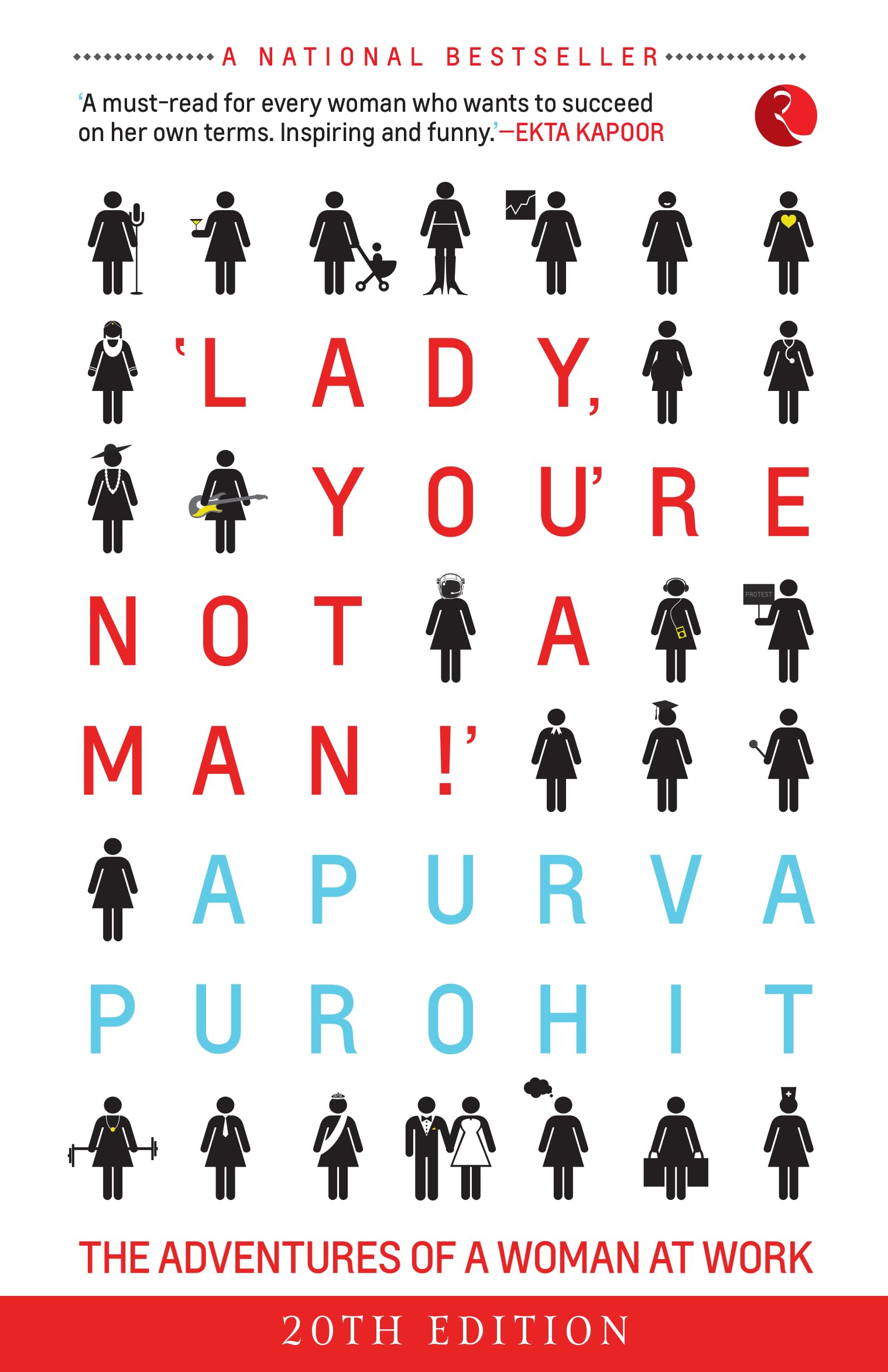 Lady, Youre Not a Man!: The Adventures Of A Woman At Work
