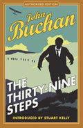 The ThirtyNine Steps: Authorised Edition (The Richard Hannay Adventures)