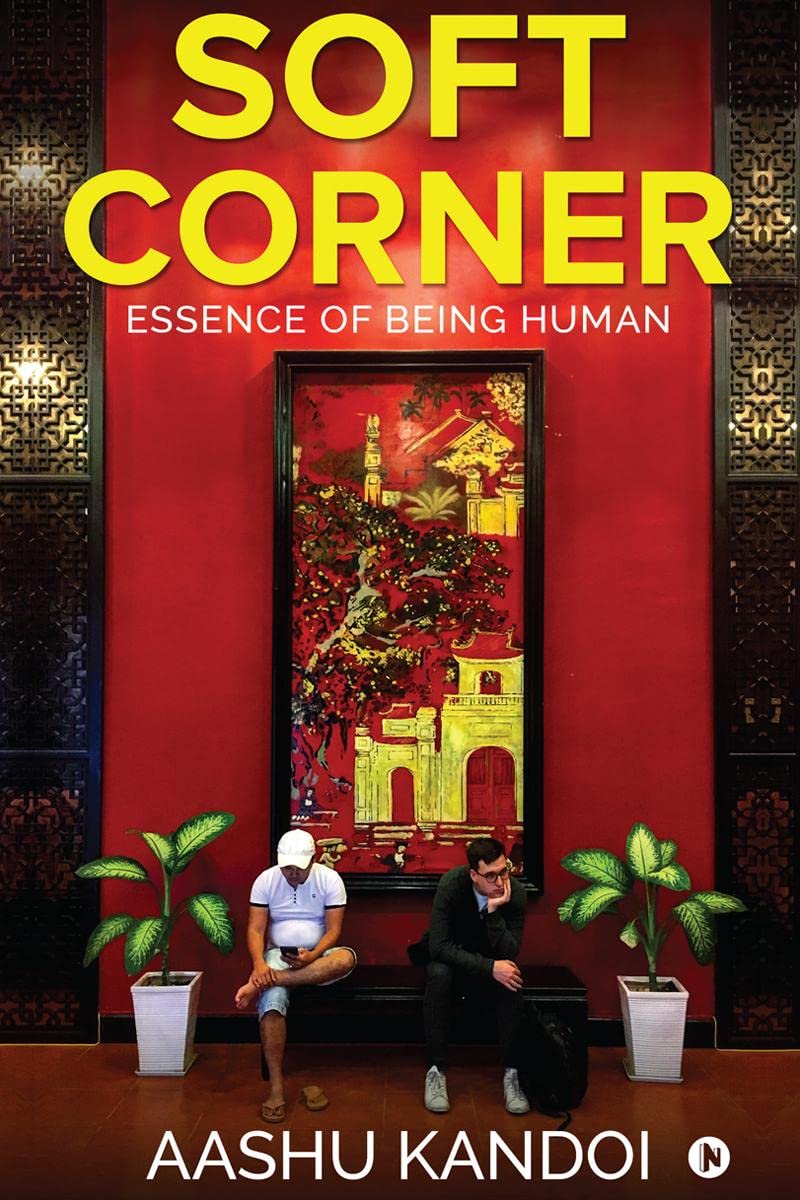 Soft Corner : Essence Of Being Human