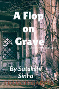A Flop On Grave : The Horror Mystery