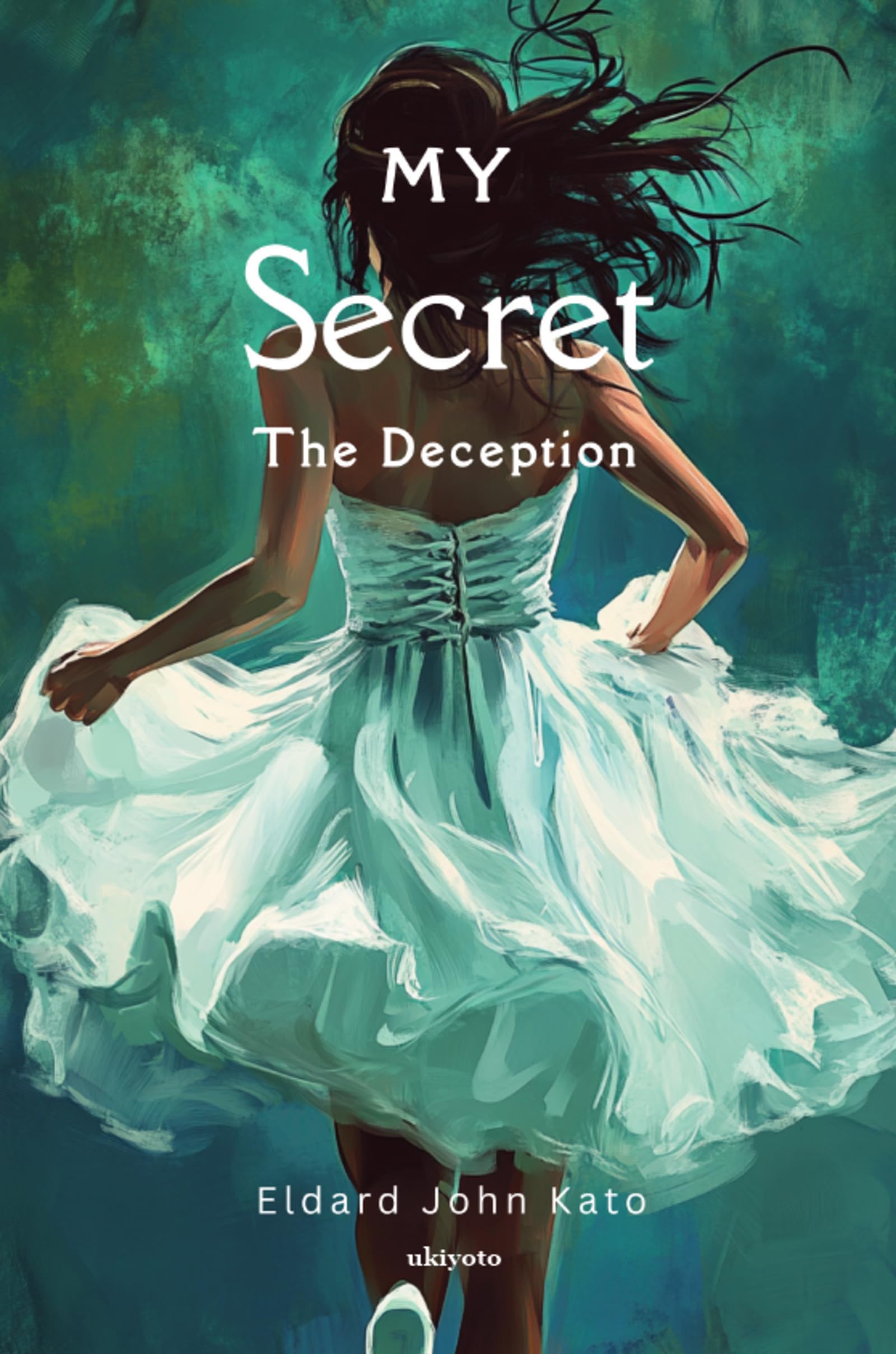 My Secret The Deception