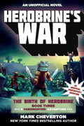 Herobrines War: The Birth of Herobrine Book Three: A Gameknight999 Adventure: An Unofficial Minecrafters Adventure (Gameknight