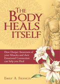 The Body Heals Itself