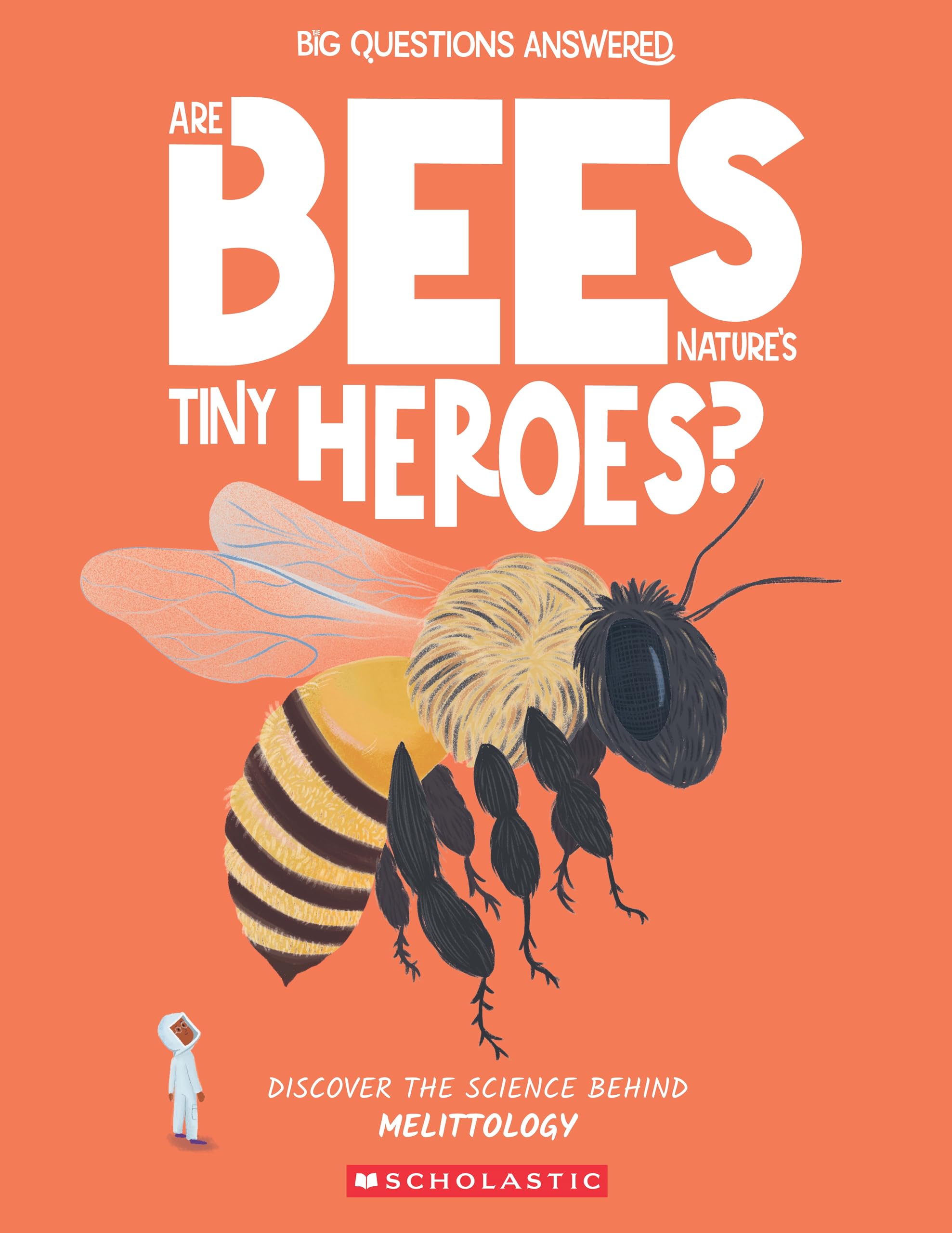 Big Questions Answered: Are Bees Natures Tiny Heroes? Melittology