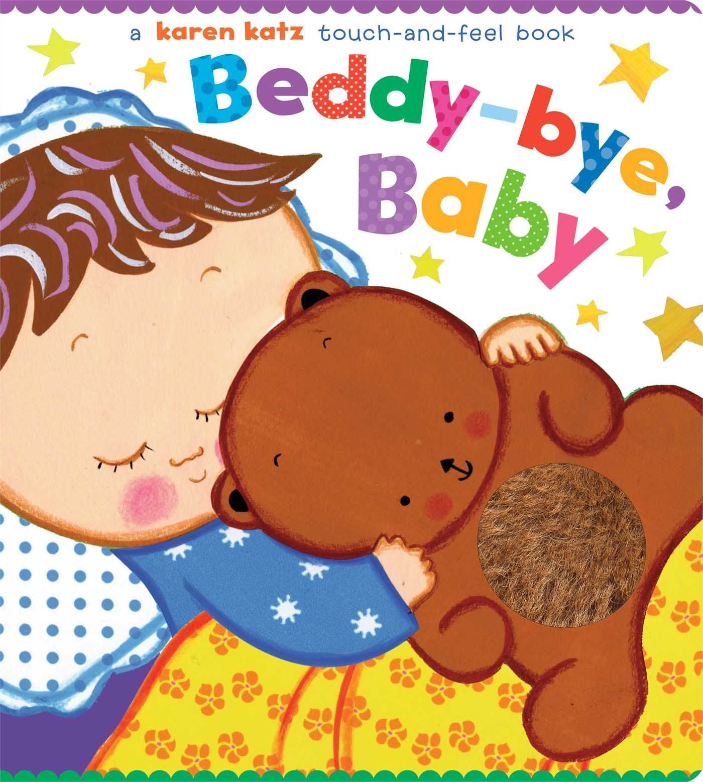 Beddybye, Baby: A TouchandFeel Book