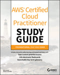 AWS Certified Cloud Practitioner Study Guide: CLFC01 Exam