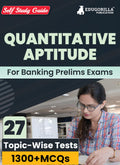 Quantitative Aptitude For Banking Prelims Exams : Self Study Guide Book For Complete Preparation With 27 TopicWise Tests (1300+