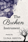 The Broken Instrument
