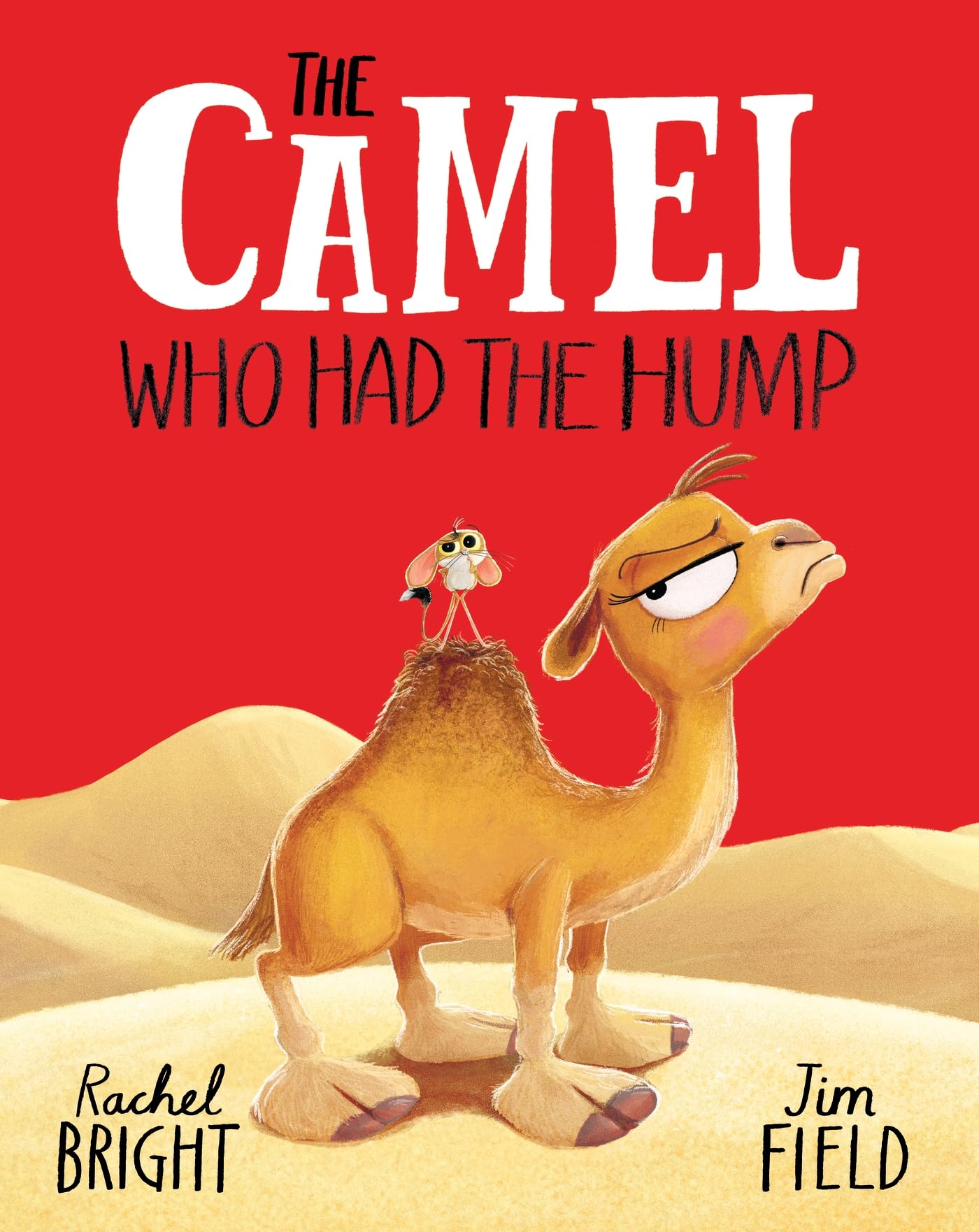 The Camel Who Had the Hump: Book 8