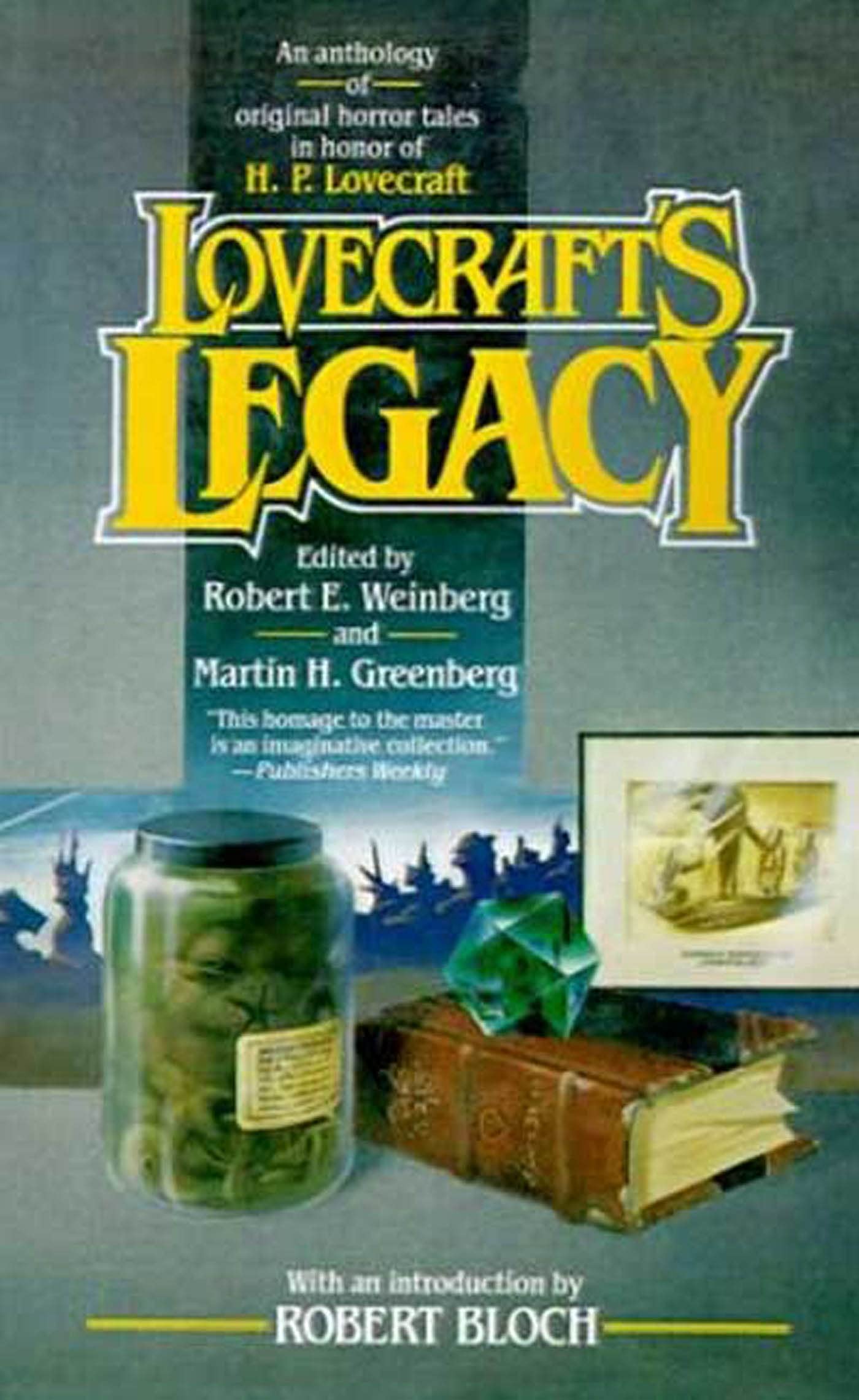 Lovecrafts Legacy: A Centennial Celebration of H.P. Lovecraft