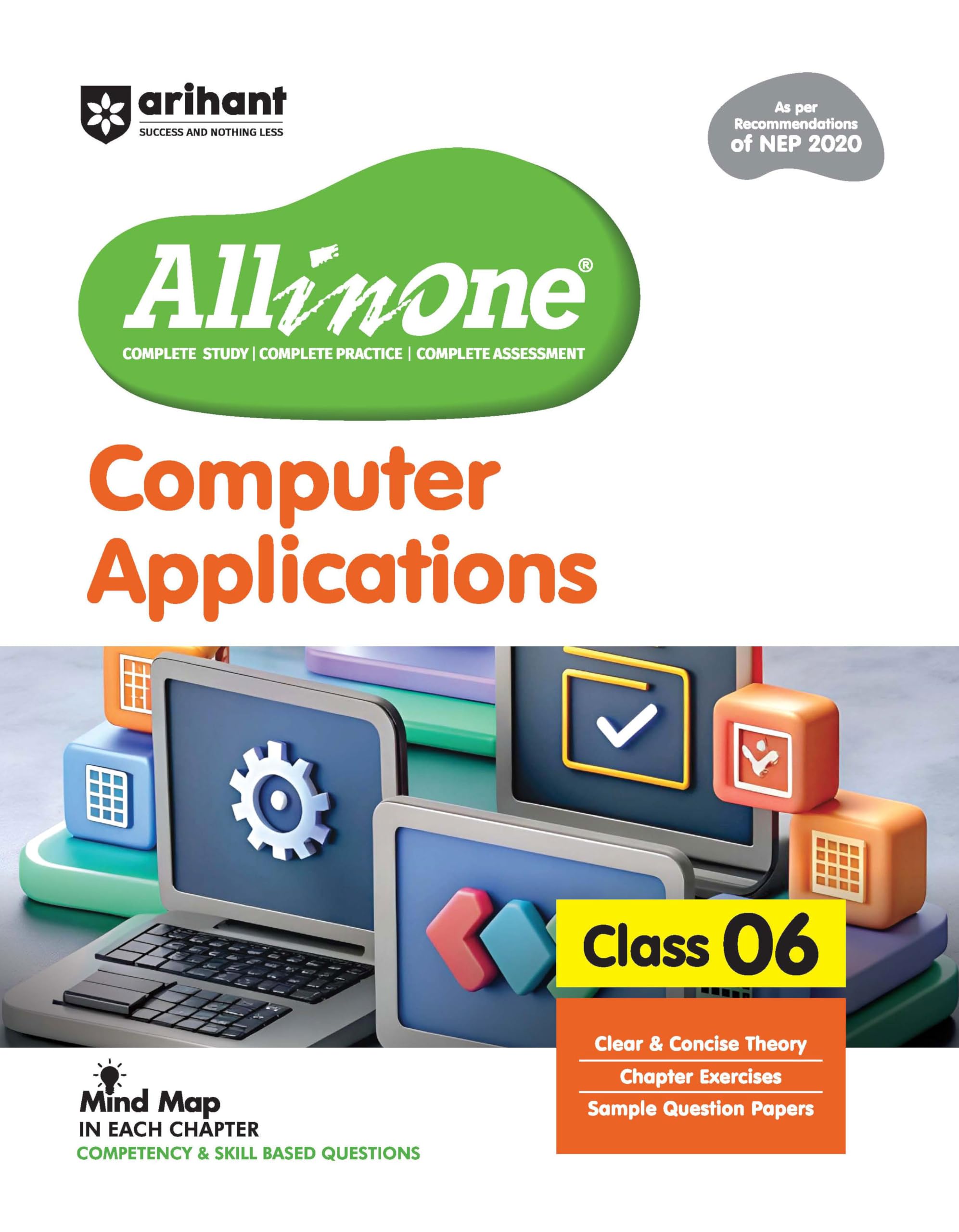 Arihant All in One Computer Applications Class 6 | Complete Study, Practice & Assessment Book as per NEP 2020 | Clear Theory, Ch