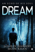 Dream: An Echo Of His Soul