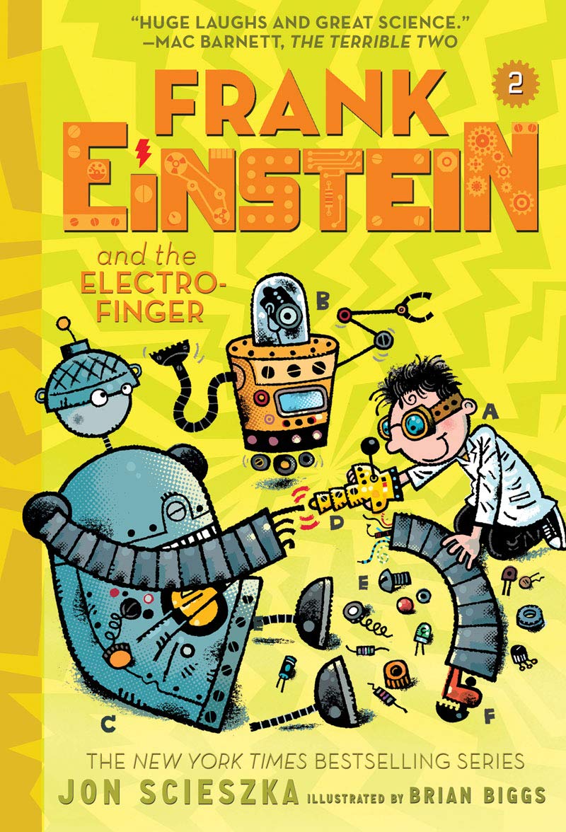 Frank Einstein and the ElectroFinger (Frank Einstein series #2): Book Two