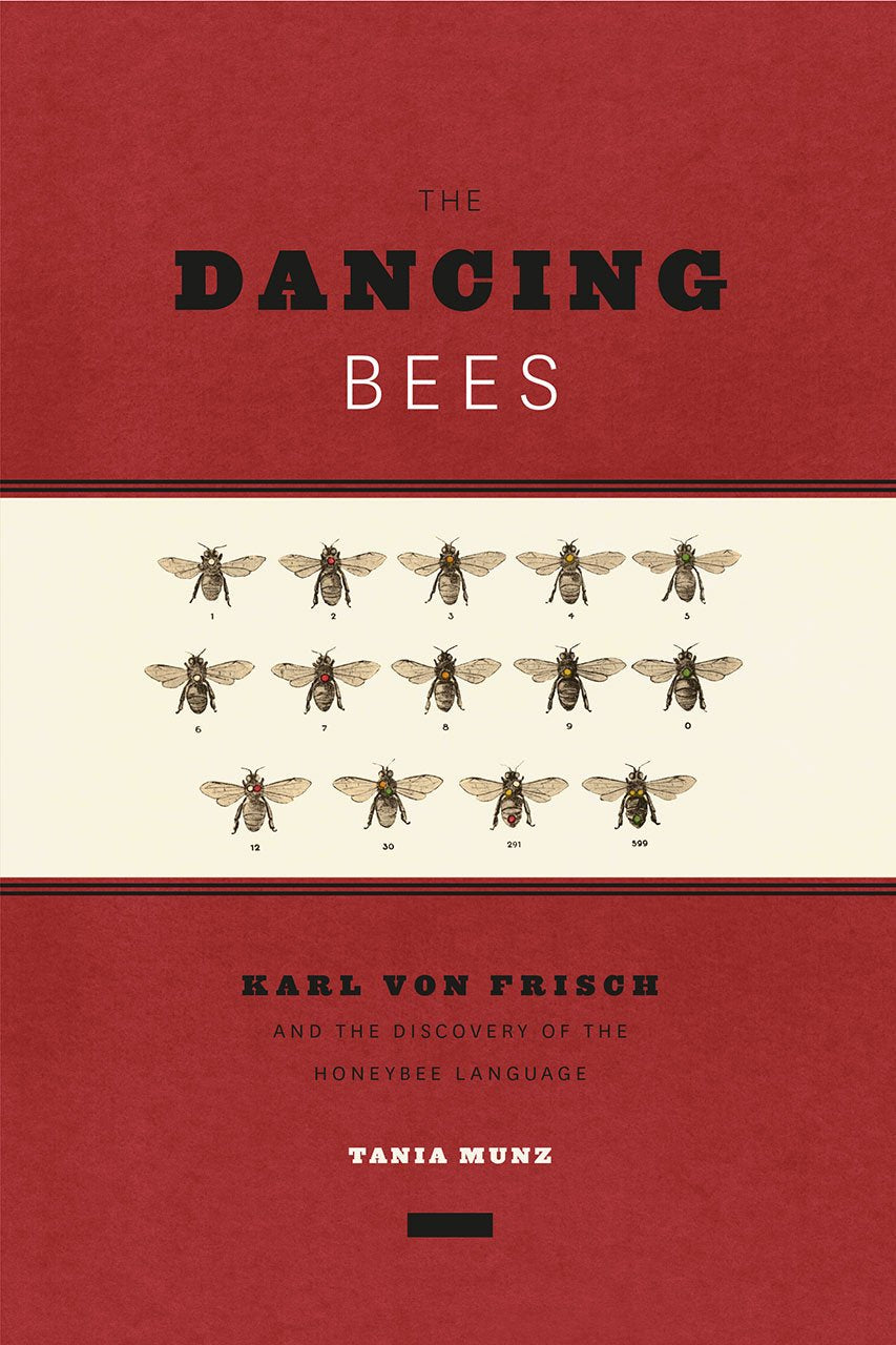 Dancing Bees  Karl von Frisch and the Discovery of the Honeybee Language (Emersion: Emergent Village resources for communities 