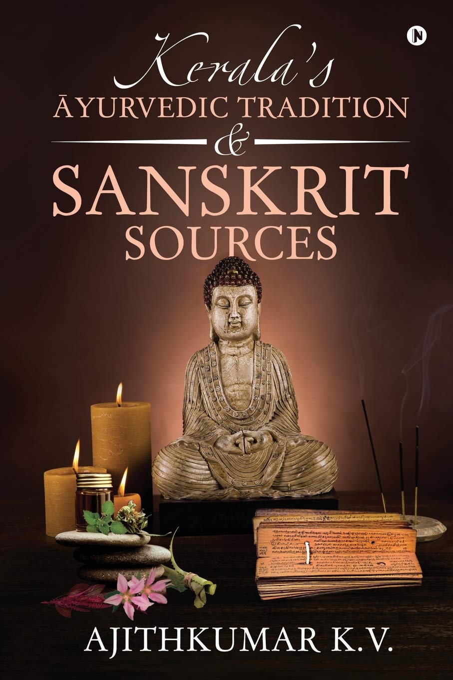 KeralaS yurvedic Tradition And Sanskrit Sources