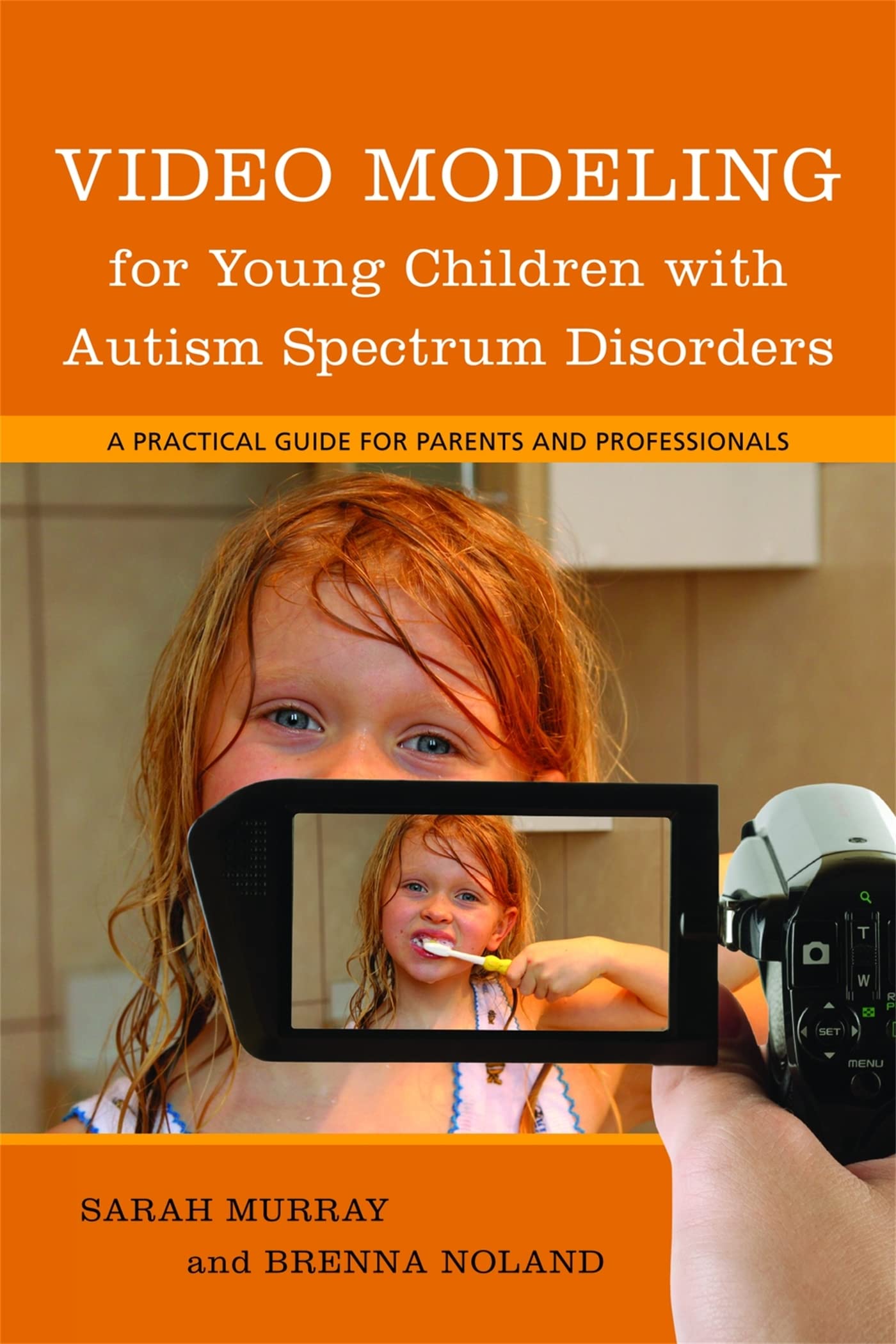 Video Modeling for Young Children With Autism Spectrum Disorders: A Practical Guide for Parents and Professionals