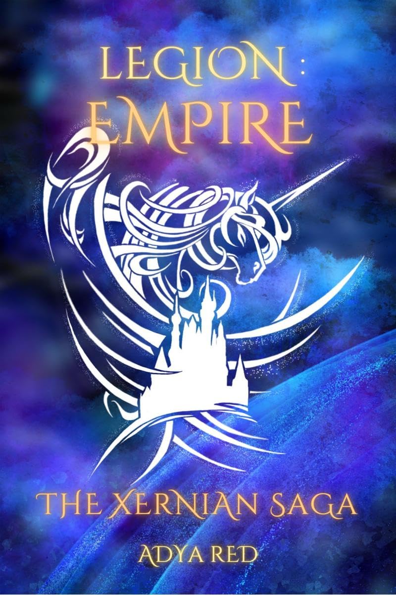 Legion : Empire : The Xernian Saga