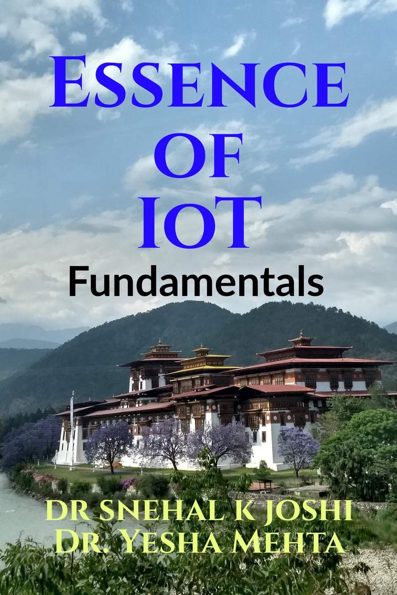 Essence of IoT  Fundamentals : Concepts and Insight