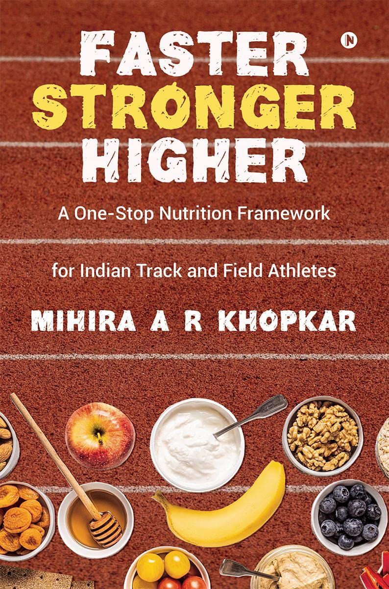 Faster, Stronger, Higher : A OneStop Nutrition Framework for Indian Track and Field Athletes