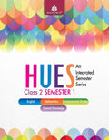 Hues Class 2, Semester 1
