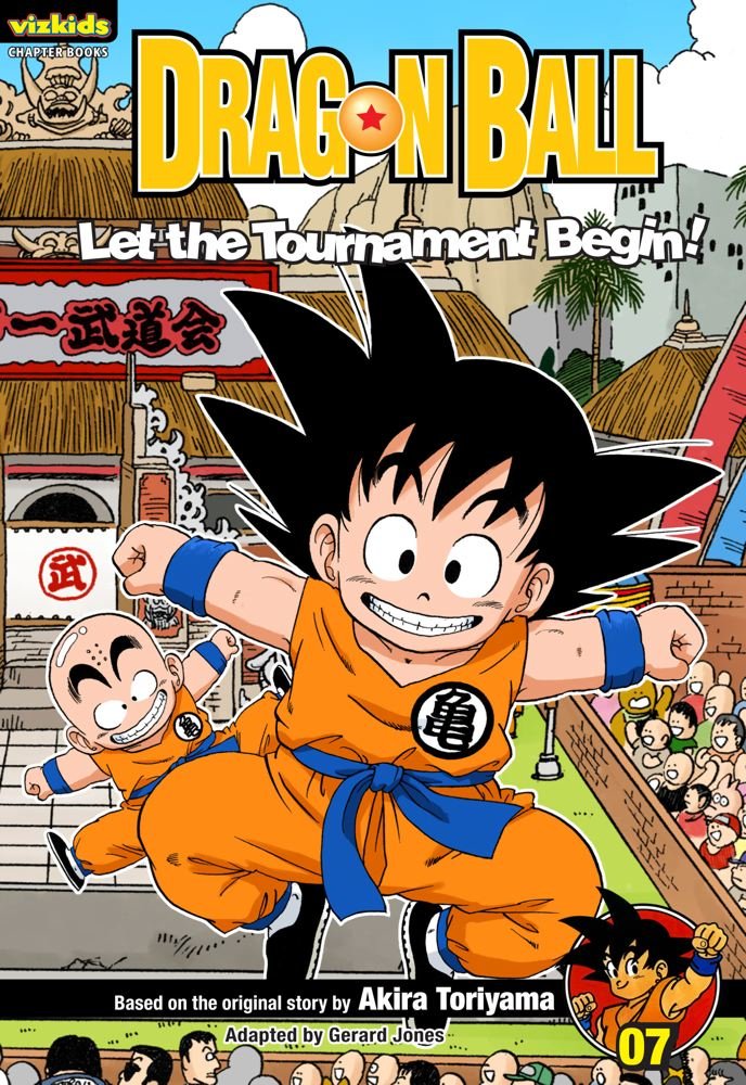 Dragon Ball: Chapter Book, Vol. 7: Let the Tournament Begin! (7) (Dragon Ball: Chapter Books)