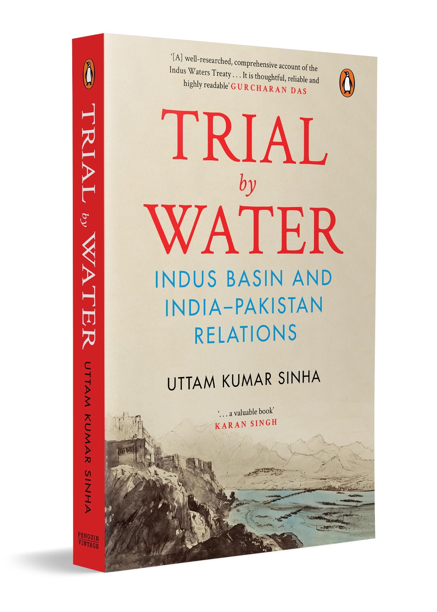 Trial by Water: Indus Basin and IndiaPakistan Relations