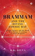 Brammam and The Divine Cosmic Ray