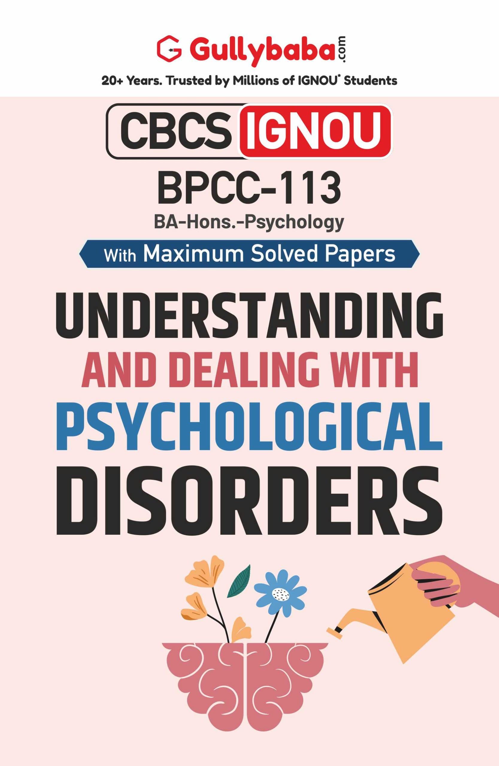 Gullybaba IGNOU BA (Hons.) 6th Sem BPCC113 Understanding and Dealing with Psychological Disorders in EnglishLatest Edition IGN