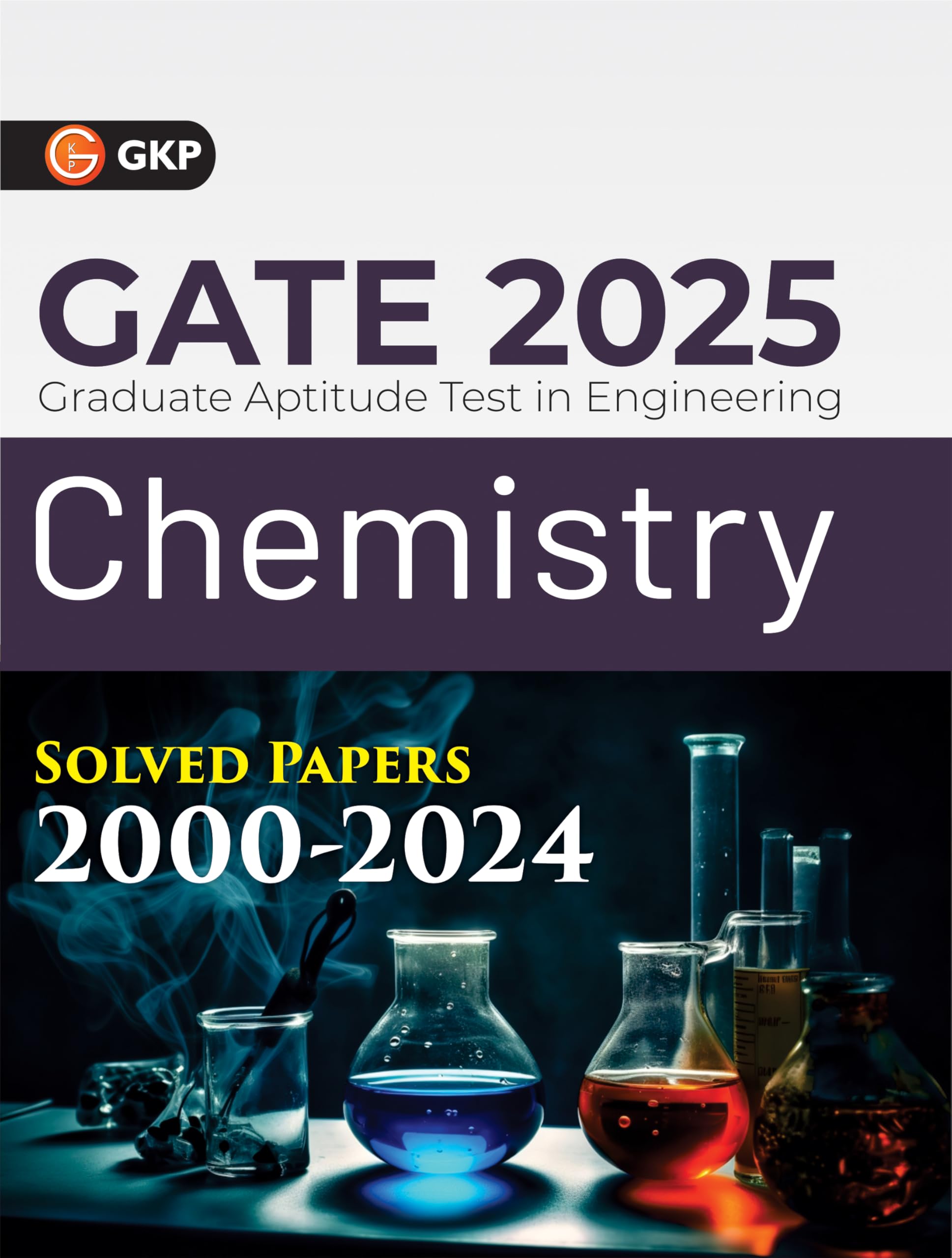 GKP GATE 2025 : Chemistry  Solved Papers 20002024