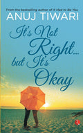Its Not Rightbut Its Okay