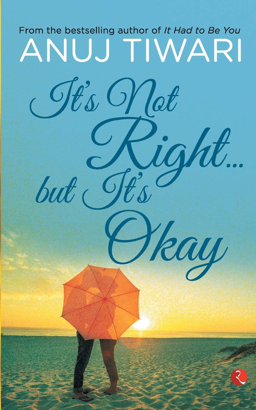 Its Not Rightbut Its Okay