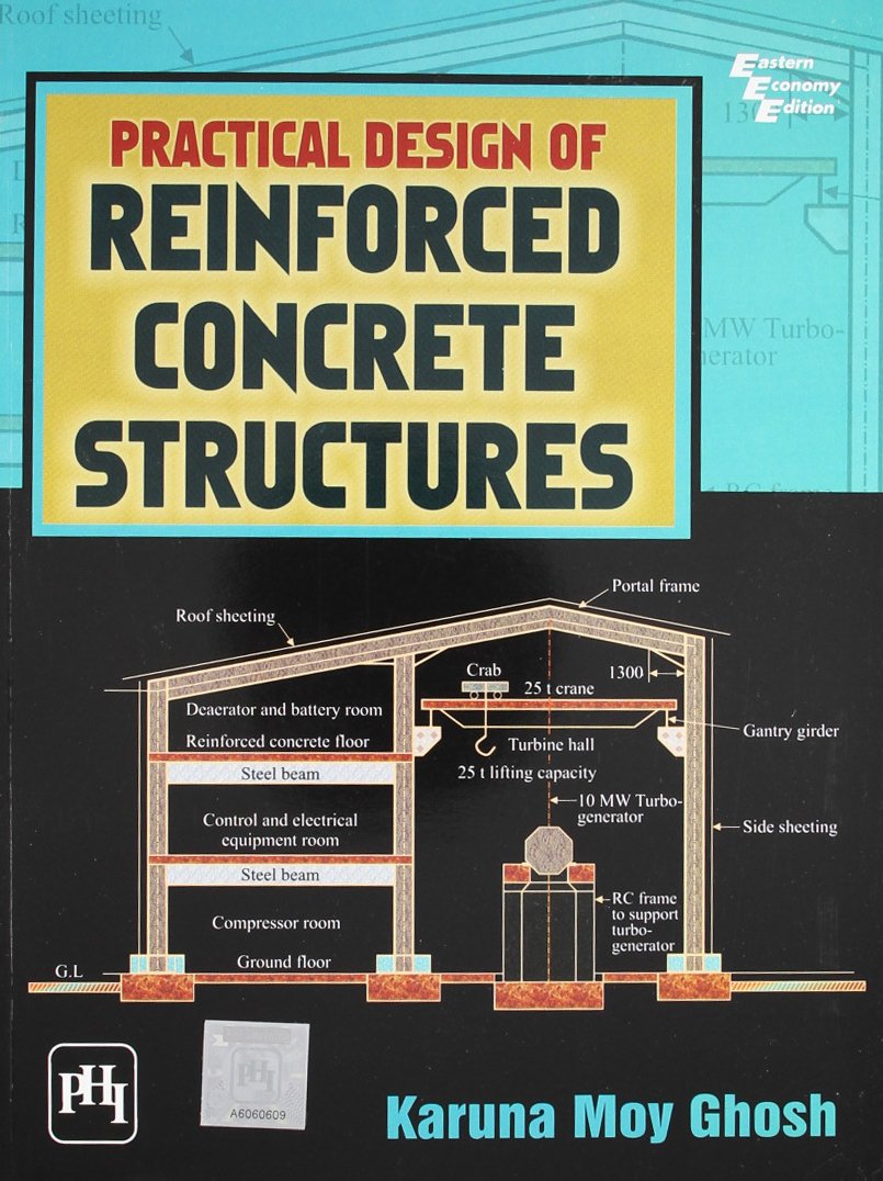 PRACTICAL DESIGN OF REINFORCED CONCRETE STRUCTURES 1ST ED