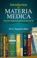 Introduction to Materia Medica  Extensive Preparatory Notes to UG and PG