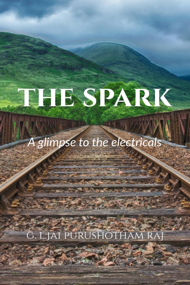 THE SPARK : A glimpse to the Electricals