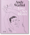Andy Warhol: Love, Sex & Desire: Drawings 19501962