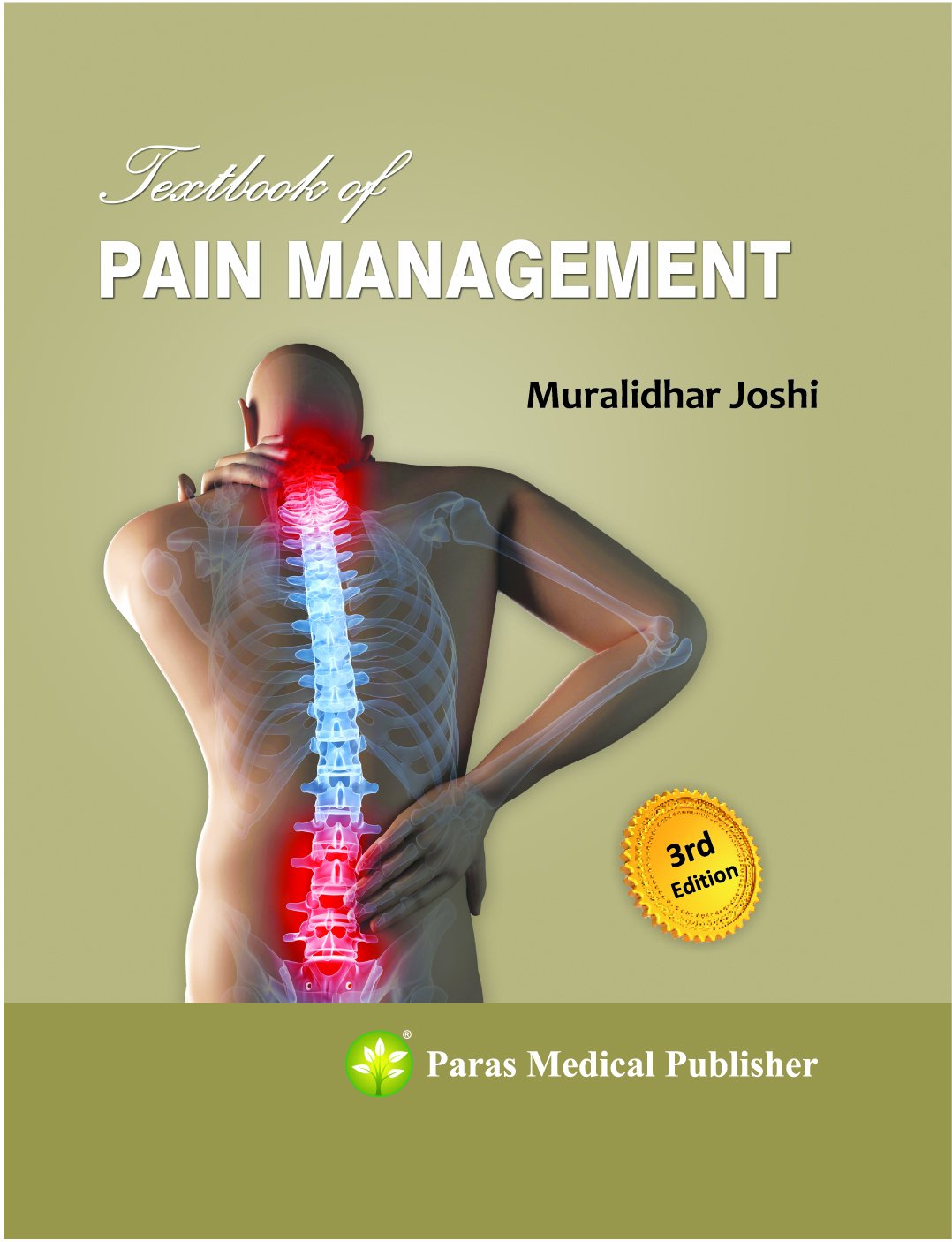 Textbook of Pain Management [hardcover] Muralidhar Joshi [Jan 01, 2014]