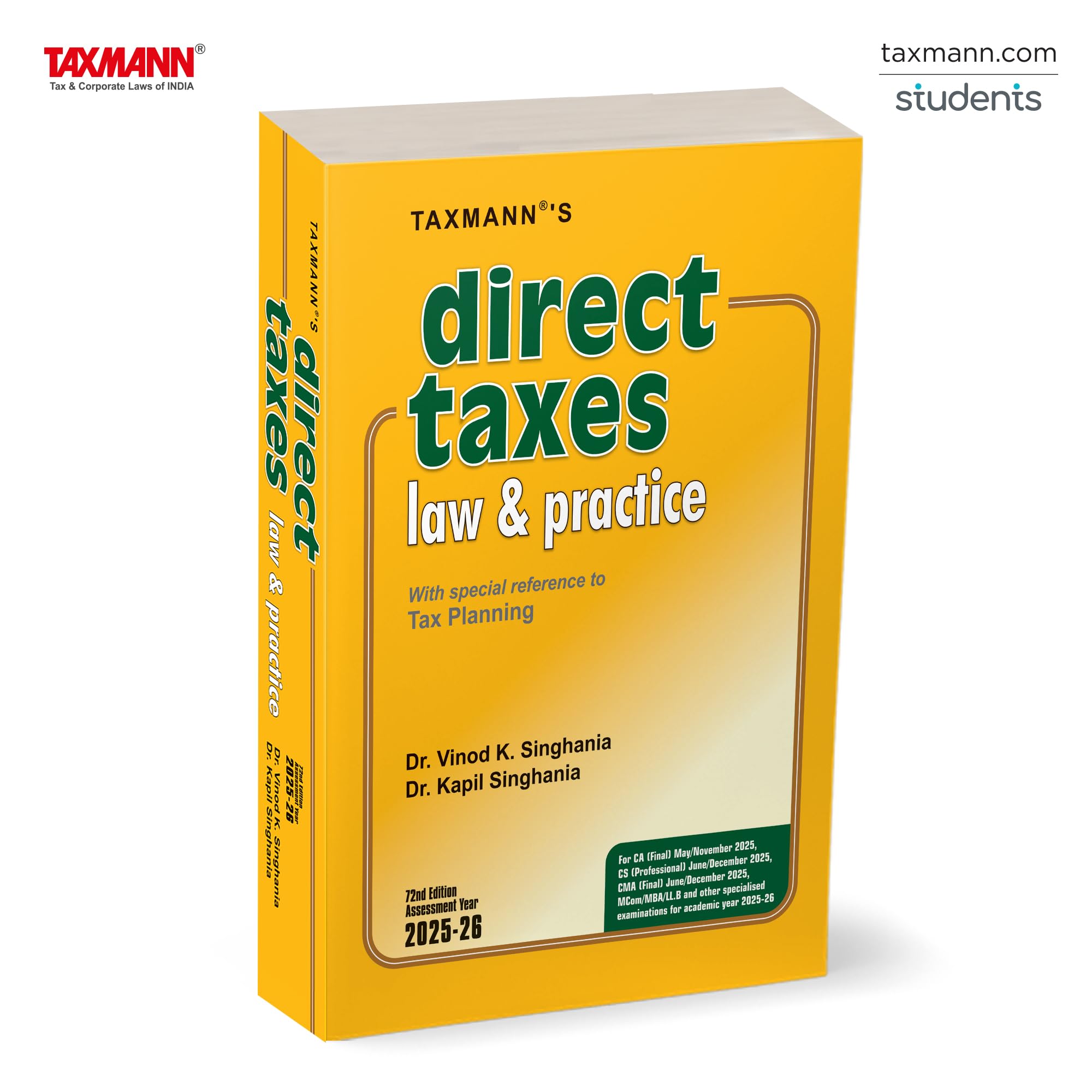 Taxmanns Direct Taxes Law & Practice | AY 202526  The Comprehensive GuideCovering Legislative Updates | Judicial Rulings | 