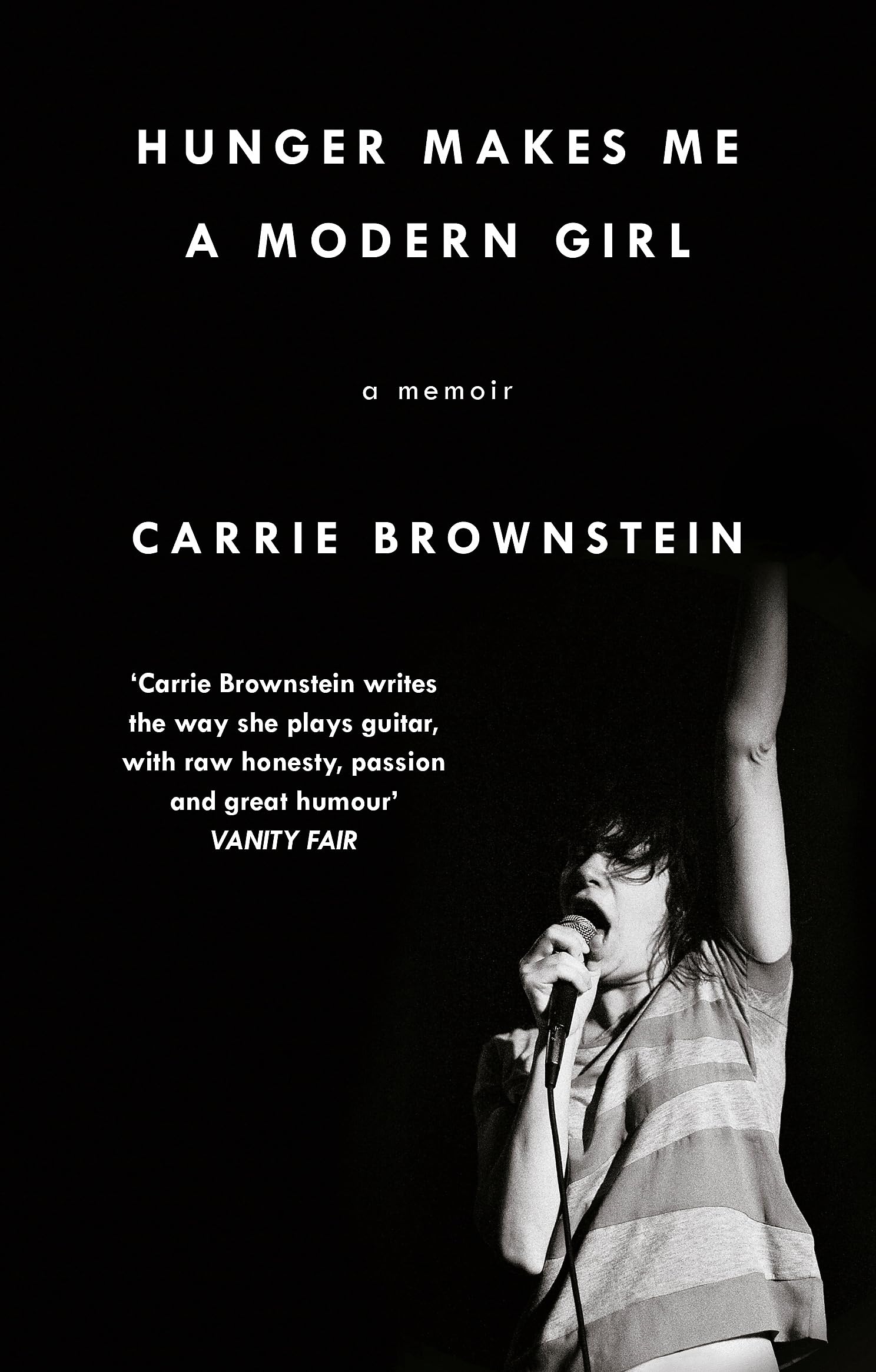 HUNGER MAKES ME A MODERN GIRL