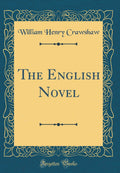 The English Novel (Classic Reprint)